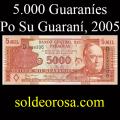 Billetes 2005 2- 5.000 Guaranes